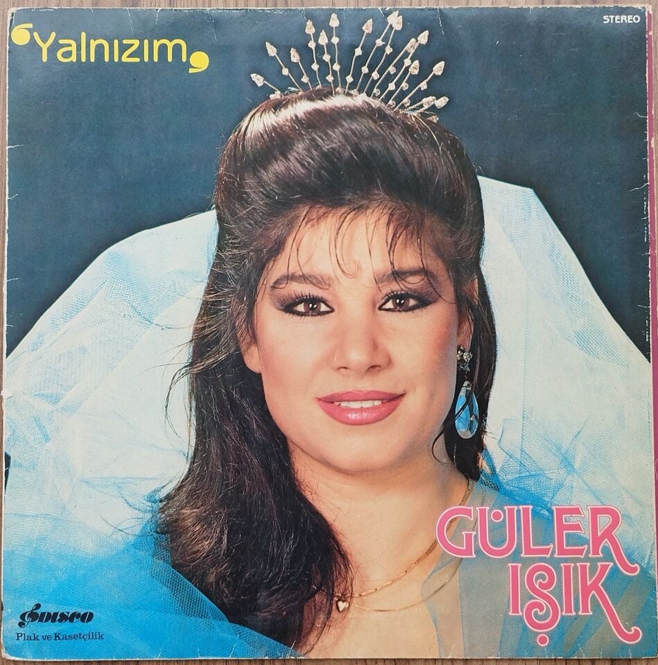 GÜLER IŞIK /YANLIZIM Plak
