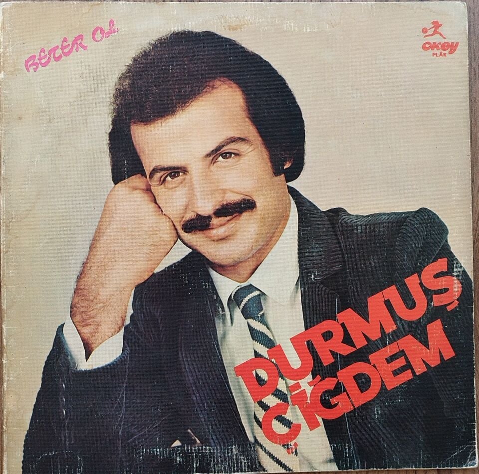 DURMUŞ ÇİÇEĞİM-BETER OL LP Plak